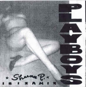 PLAYBOYS - Sheena P.