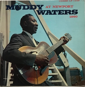 MUDDY WATERS - Muddy Waters At Newport