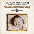 CAPTAIN BEEFHEART AND HIS MAGTIC BAND - Plastic Factory