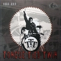 TONGUE TIED TWIN - Two Mile Train